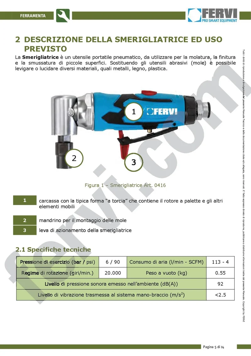 Fervi 0416 - Smerigliatrice pneumatica a 90° con OMAGGIO