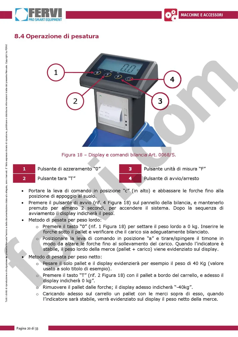 Fervi 0068/S - Transpallet pesatore con bilancia con stampante con OMAGGIO