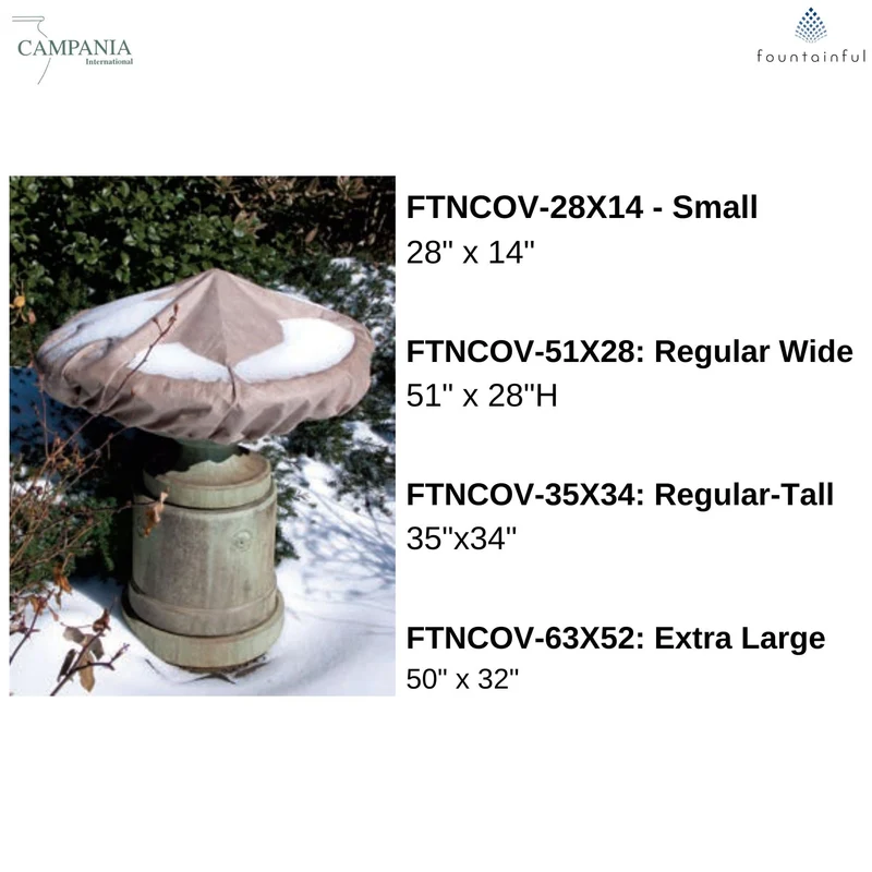 Size Small Fountain Cover 28"x14" - Campania