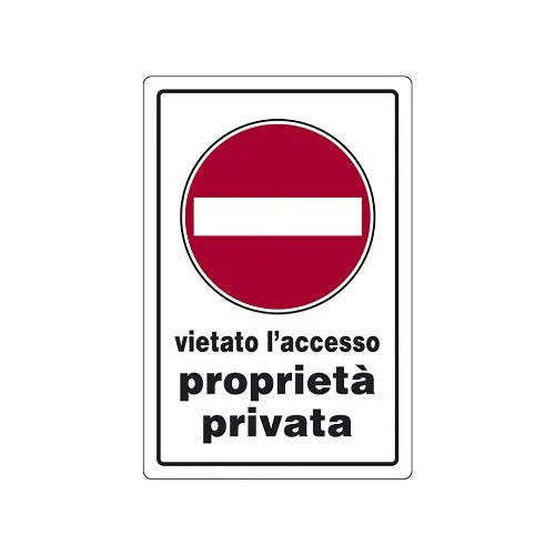 🚫 Cartello Vietato l’Accesso – Proprietà Privata cm 20 x 30