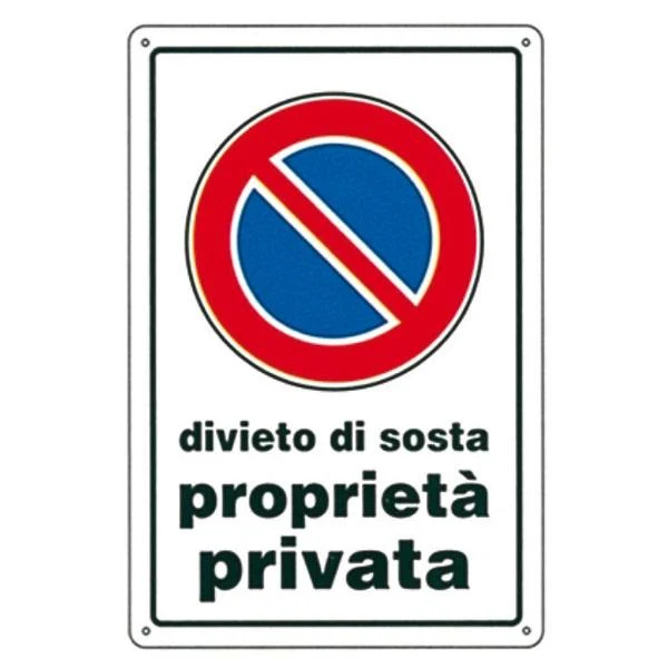 🚫 Cartello Divieto di Sosta Proprietà Privata cm 20 x 30