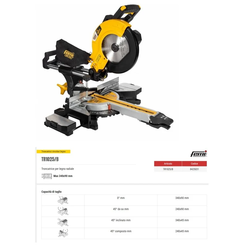 Femi TR1025/B Troncatrice per legno radiale 220v , 2000w , taglio max 340x90 mm