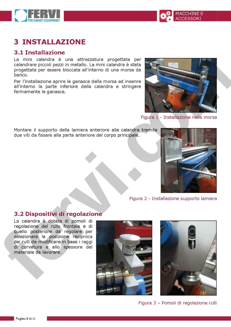 Fervi 0235 - Mini calandra curvatura lamiere rotolatrice 300mm